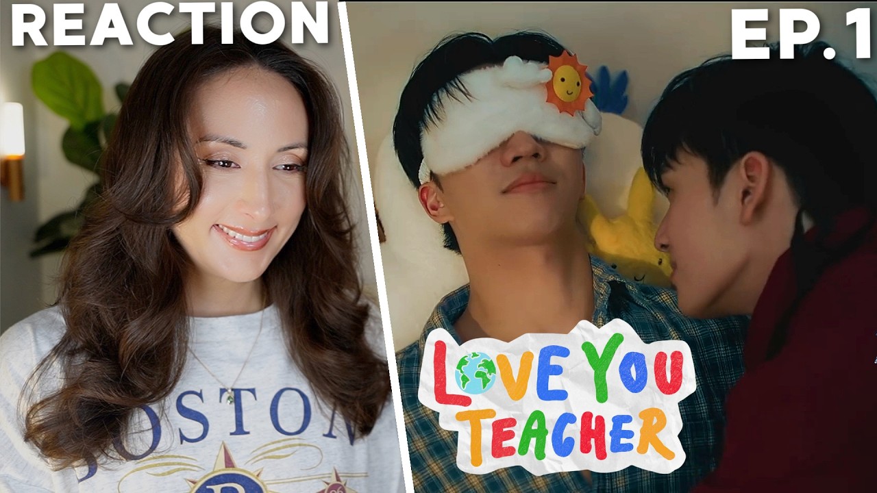 รักครูเท่าโลกเลย Love you teacher EP.1 REACTION |  #LoveYouTeacherSeries PerthSanta