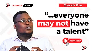 Discovering Yourself with Adeyemi Judah - School of Growth Episode 5