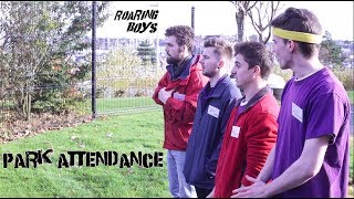 Roaring Boys | PARK ATTENDANCE