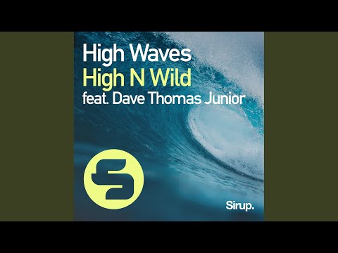 High Waves