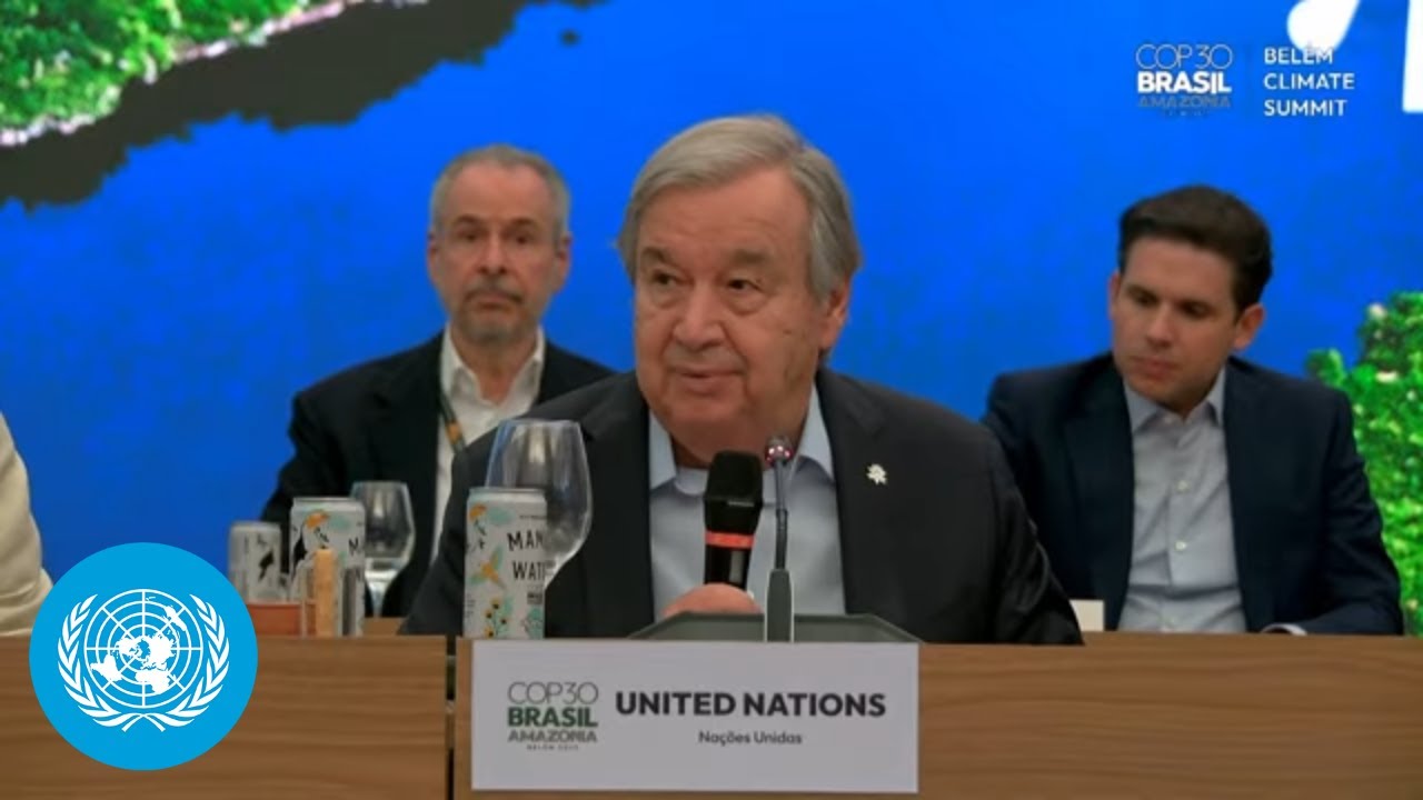 Launch of the Tropical Forest Forever Facility - UN Chief at COP30 | United Nations