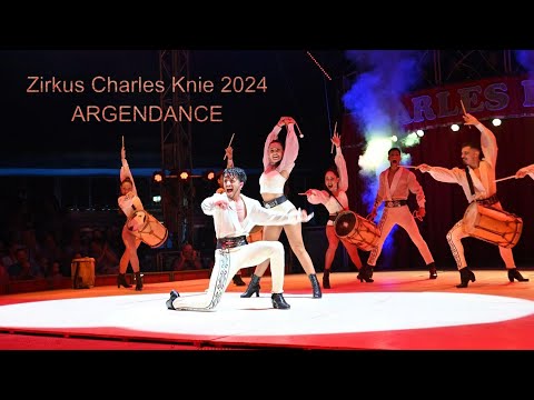 Zirkus Charles Knie 2024 - ARGENDANCE COMPANY 