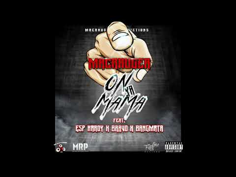 #ONYAMAMA ft. Bangmata x ESP Hardy x Bravo x Macrhuger pro. by Macrhuger 2019 now on Apple Music!!!