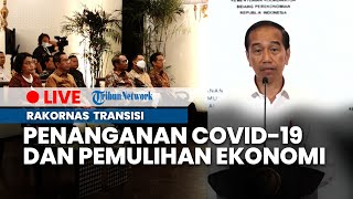 LIVE: Presiden Jokowi Buka Rakornas Transisi Penanganan Covid-19 & Pemulihan Ekonomi Nasional 2023