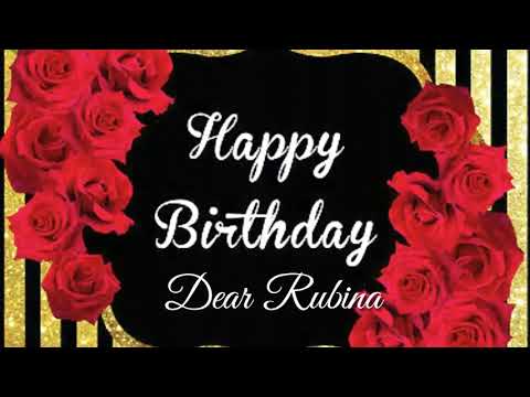 Happy birthday 🎂🎉 Rubina