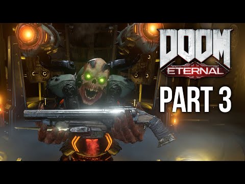 DOOM ETERNAL Gameplay Walkthrough Part 3 - CONTROLLING A REVENANT