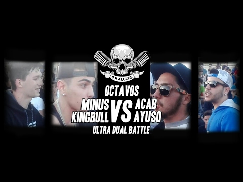 Minus y Kingbull vs Acab y Ayuso - 8vos - Ultra Dual Battle