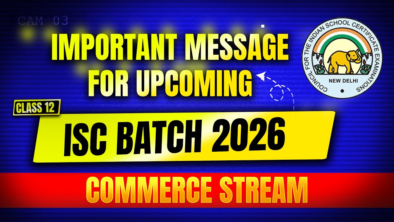 10 Tips for ISC 2026 BATCH!