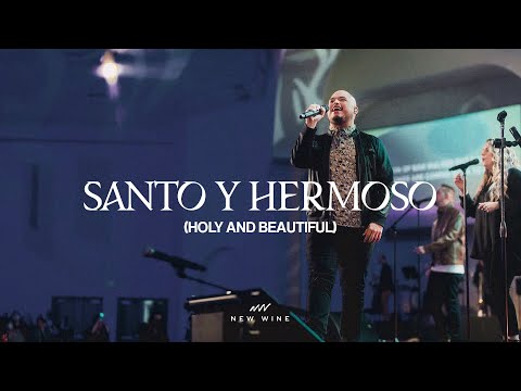 Santo Y Hermoso - New Wine
