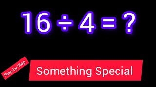 16 Divided by 4 ||16 ÷ 4 ||How do you divide 16 by 4 step by step?||Lo