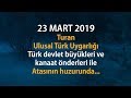 Turan Ulusal Türk Uygarlığı 1. KURULTAY VE 1. KENGEŞ AÇILIŞ 23 MART 2019