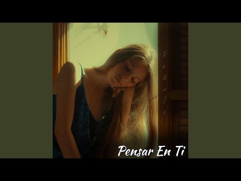 Pensar En Ti
