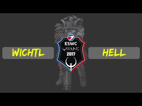 wichtL vs HELL | Quake Champions | ESWC | Qualification 2