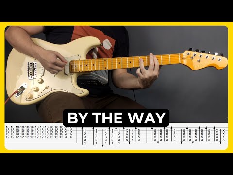By The Way - Red Hot Chili Peppers | Tabs | Guitar Lesson | Cover | Tutorial | Slane Castle Outro