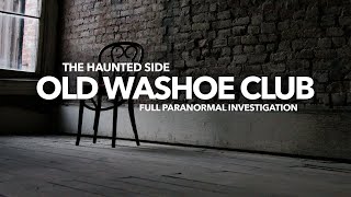 Old Washoe Club | Paranormal Investigation | Full Episode 4K | S02 E05