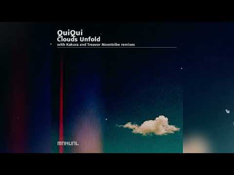 QuiQui - Clouds Unfold (Treavor Moontribe Remix)