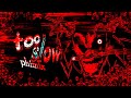Too Slow Phimix FNF SONIC EXE