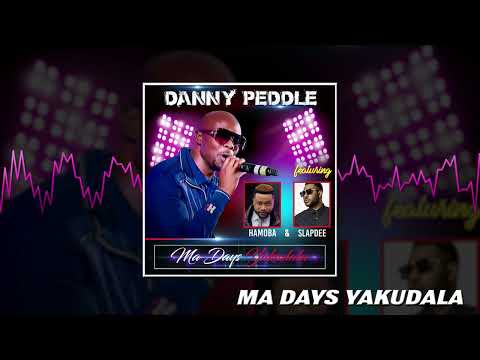 Danny Peddle - Ma Days Yakudala ft. Hamoba & Slapdee (Audio Visual)