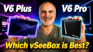 vSeeBox V6 Pro vs V6 Plus | Which is the better TV Box for YOU?