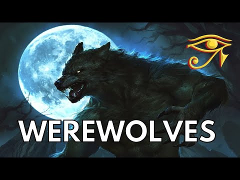 Werewolves | The Legend of Lycanthropy