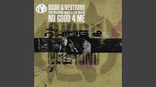 No Good 4 Me (feat. Megaman, Romeo And Lisa Maffia)