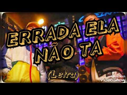 Kevinho, Jottape e ARON - ERRADA ELA NÃO TÁ (Letra)