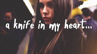 Kina - Knife In My Heart (Lyrics) feat. darkpassengerxx