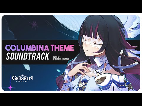 Columbina Theme Music - Trailer Version (HQ Cover) | Genshin Impact