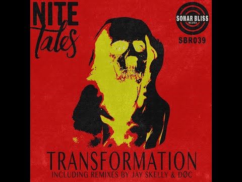 Nitetales - Transformation (Jay Skelly Remix)