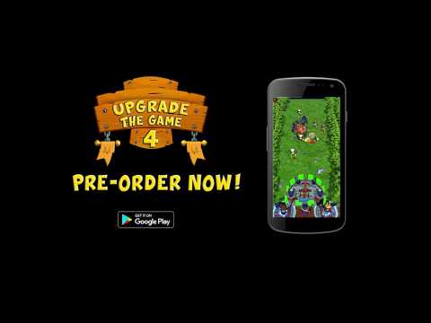 Upgrade The Game 4