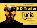 Lucia, Kannada Movie Theatrical Trailer - Director's ...