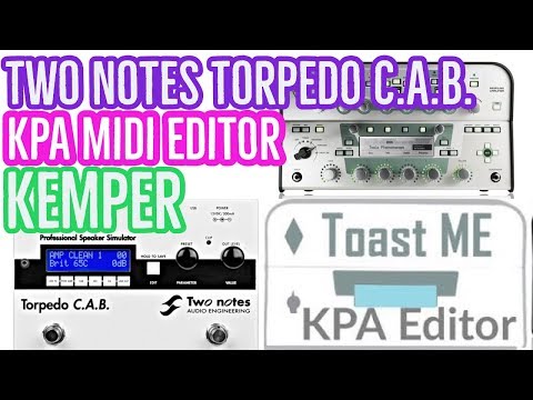 Two Notes Cab + KPA Midi Editor + Kemper Metal Tones