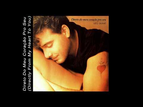 01 - Leo Jaime - Direto Do Meu Coração Pro Seu (Directly From My Heart To You) | 1988