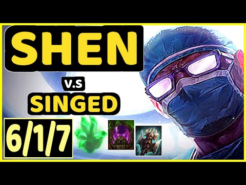 SHEN vs SINGED - 6/1/7 KDA TOP CHALLENGER GAMEPLAY - EUW