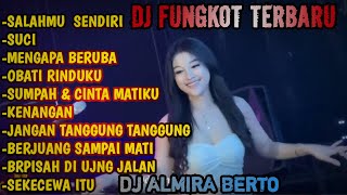 Download lagu DJ ALMIRA BERTO FULL ALBUM TERBARU ||  DJ FUNKOT SALAHMU SENDIRI & SUCI mp3 Download lagu DJ ALMIRA BERTO FULL ALBUM TERBARU ||  DJ FUNKOT SALAHMU SENDIRI & SUCI mp3