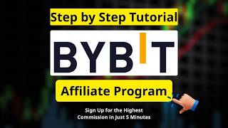 Bybit Affiliate 2026: Join in 5 Min & Earn Highest Commissions