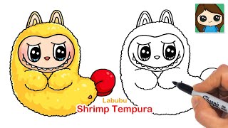 How to Draw Shrimp Tempura Labubu 🍤 The Monsters
