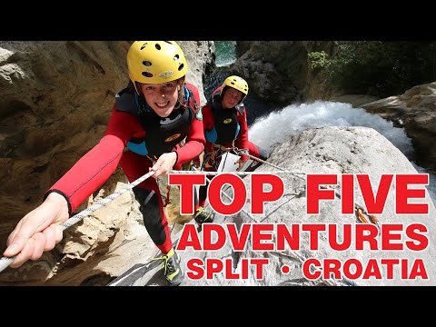 Top Five Adventures - Split, Croatia