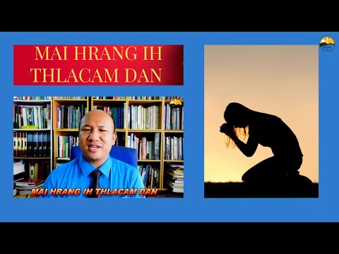 Thlacam -  Mai Hrang Thlacam Dan - Pastor Henry vl Hmangaih