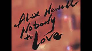 Alex Newell - Nobody To Love [EP] (Full Album)
