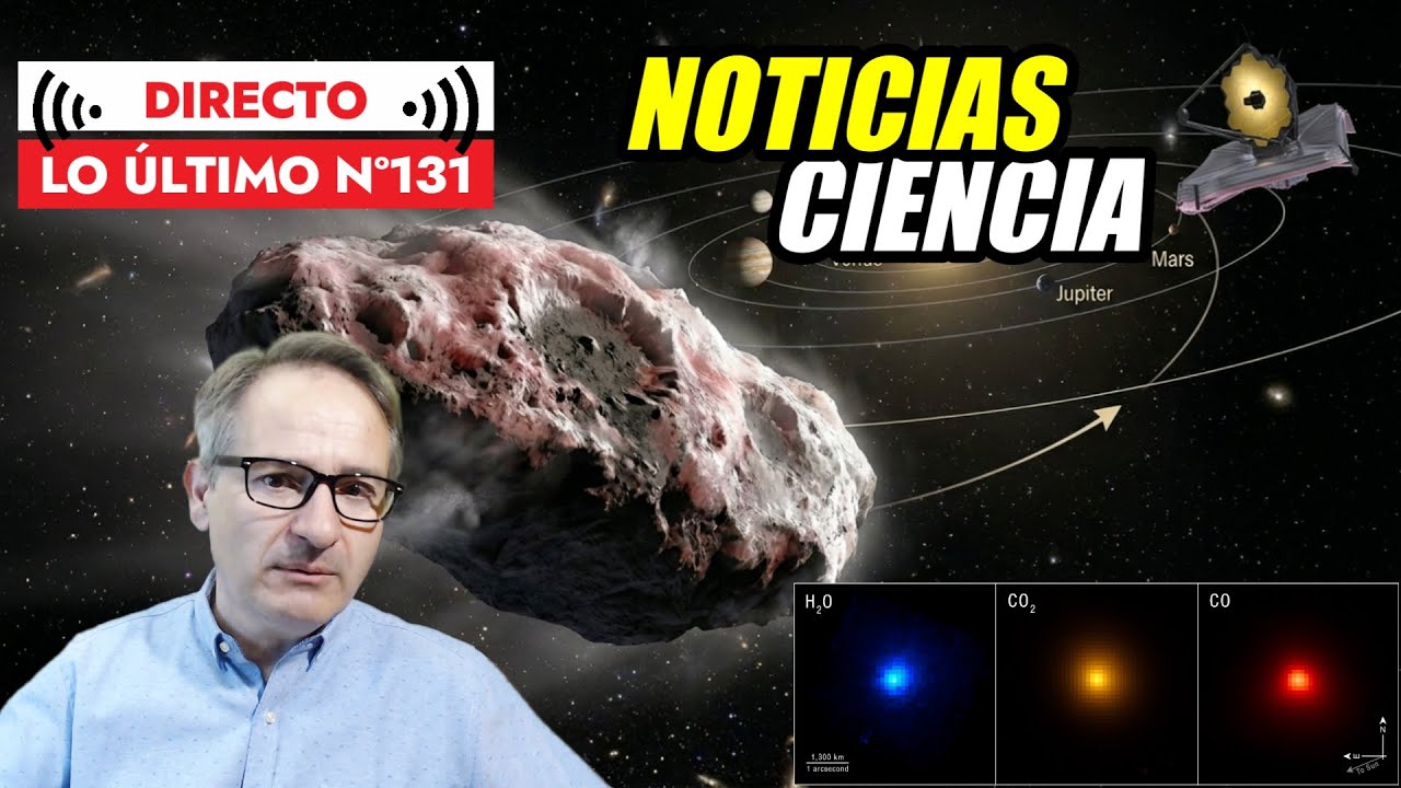 Lo Último 131 🟥 Nueva Investigación: 3I/ATLAS es más antiguo de lo que se creía | Y MÁS NOTICIAS
