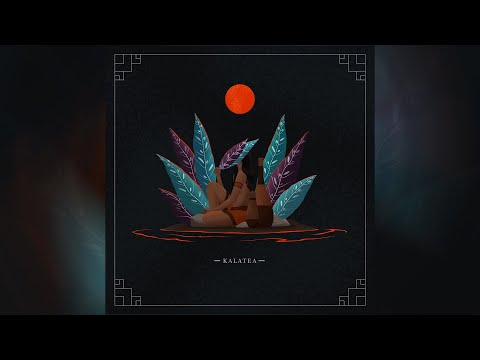 Kyon Grey - Kalatea | Cinematic/Ambient |