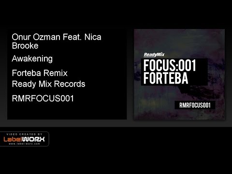 Onur Ozman Feat. Nica Brooke - Awakening (Forteba Remix) - ReadyMixRecords [Official Clip]
