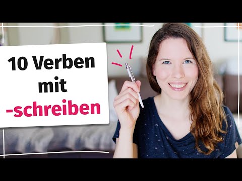Diese 10 Verben mit “schreiben” musst du kennen! (Deutscher Wortschatz für Fortgeschrittene)