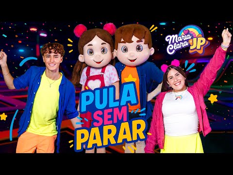 Pula Sem Parar ♫ Maria Clara e JP