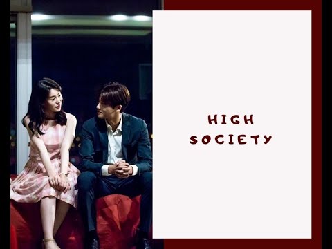 Высшее общество | High Society | Sangryusawhe