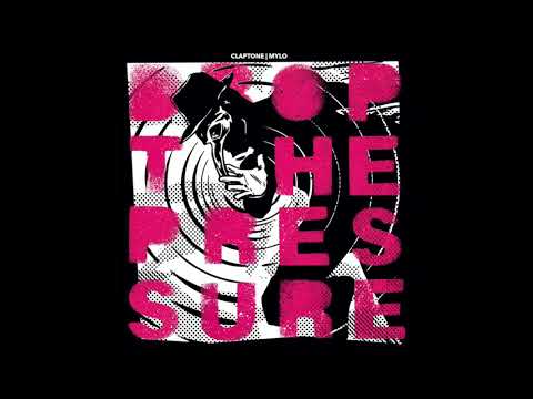 Claptone & Mylo - Drop The Pressure (Official Audio)