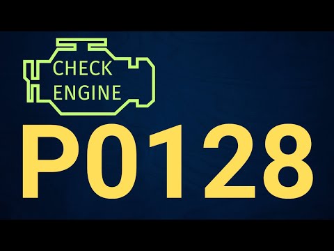 P0128 Code: Coolant Temperature Below Thermostat – Causes & Fix