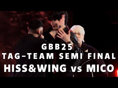 HISS & WING 🇰🇷 vs MICO 🇯🇵 | GBB25 | TAG-TEAM SEMI FINAL | WING FOCUS 