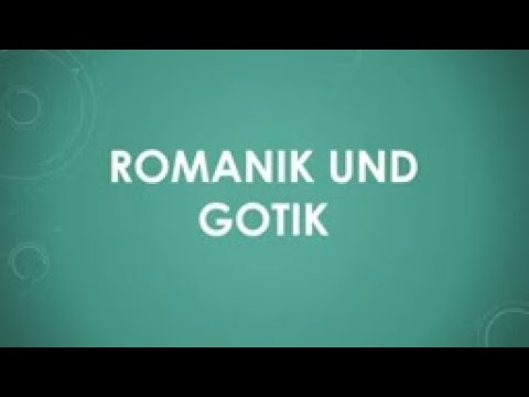 Romanik und Gotik einfach und kurz erklärt